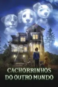 《幽灵狗狗第一季》：萌宠反差秀，智商爆表！当狗狗拥有人类思维，搞笑冒险停不下来！